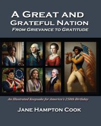 A Great and Grateful Nation : From Grievance to Gratitude