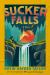 Sucker Falls : A Novel Sucker Falls : A Novel