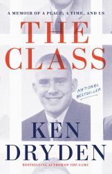 The Class : A Memoir of a Place, a Time, and Us