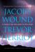 Jacob's Wound : A Search for the Spirit of Wildness