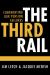 The Third Rail : Confronting Our Pension Failures