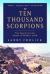 Ten Thousand Scorpions : The Search for the Queen of Sheba's Gold