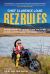 Rez Rules : My Indictment of Canada's and America's Systemic Racism Against Indigenous Peoples