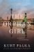 The Orphan Girl : A WWII Novel of Courage Found and a Promise Kept The Orphan Girl : A WWII Novel of Courage Found and a Promise Kept