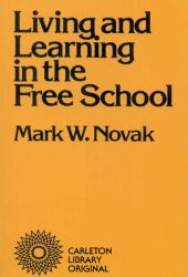 Living and Learning in the Free School