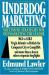 Underdog Marketing : Successful Strategies for Out Marketing the Leader