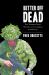 Better off Dead : Post-Traumatic Stress Disorder and the Canadian Armed Forces