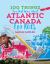 100 Things You Don't Know about Atlantic Canada (for Kids) 100 Things You Don't Know about Atlantic Canada (for Kids)