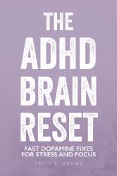 The ADHD Brain Reset : Executive Function for Adults with ADHD