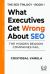 What Executives Get Wrong about SEO : The Hidden Reason Companies Fail