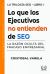 Lo Que Los Ejecutivos No Entienden de SEO : La Razón Oculta Del Fracaso Empresarial