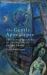 The Gentle Apocalypse : Truth and Meaning in the Poetry of Georg Trakl