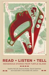 Read, Listen, Tell : Indigenous Stories from Turtle Island