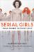Serial Girls : From Barbie to Pussy Riot