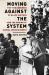 Moving Against the System : The 1968 Congress of Black Writers and the Making of Global Consciousness