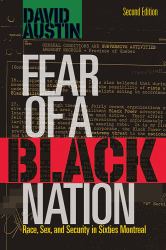 Fear of a Black Nation : Race, Sex, and Security in Sixties Montreal