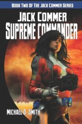 Jack Commer, Supreme Commander