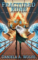 Fractured Rune : The Aeldstorm Saga Book 1