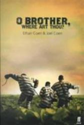 O Brother, Where Art Thou?