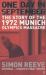 One Day in September : The Story of the 1972 Munich Olympics Massacre