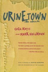Urinetown : The Musical