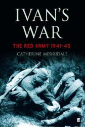 Ivan's War: the Red Army 1941-45
