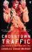 Crosstown Traffic