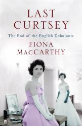 Last Curtsey : The End of the English Debutante