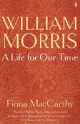 William Morris: a Life for Our Time