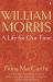 William Morris: a Life for Our Time