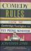 Comedy Rules : From the Cambridge Footlights to Yes, Prime Minister Comedy Rules : From the Cambridge Footlights to Yes, Prime Minister