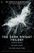 Dark Knight Trilogy Dark Knight Trilogy