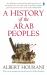 A History of the Arab Peoples : Updated Edition
