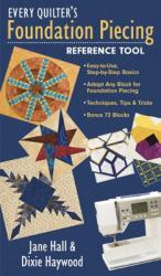 Every Quilter's Foundation Piecing Reference Tool