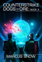 Counterstrike : Dogs of Ore - Book Three