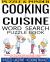 Puzzle & Ponder - Cooking & Cuisine Word Search : Word Search Puzzle Book