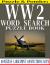 Puzzle & Ponder - WW2 Word Search : Word Search Puzzle Book