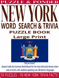 PUZZLE & PONDER New York Word Search : Word Search & Trivia Puzzle Book