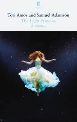 The Light Princess : A Musical