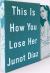 This Is How You Lose Her : Deluxe Edition