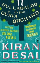 Hullabaloo in the Guava Orchard : From the Booker Prize-Winning Author