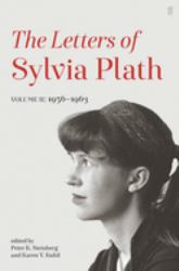 Letters of Sylvia Plath : 1956 - 1963