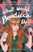 What Would Boudicca Do? : Everyday Problems Solved by History's Most Remarkable Women