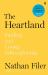 The Heartland : Finding and Losing Schizophrenia The Heartland : Finding and Losing Schizophrenia