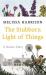 The Stubborn Light of Things : A Nature Diary The Stubborn Light of Things : A Nature Diary