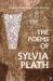 The Poems of Sylvia Plath The Poems of Sylvia Plath