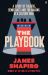 The Playbook : Theatre, Democracy, and the Rise of America's Culture Wars
