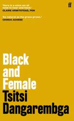 Black and Female : Essays