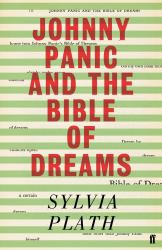 Johnny Panic and the Bible of Dreams : And Other Prose Writings