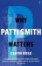 Why Patti Smith Matters Why Patti Smith Matters